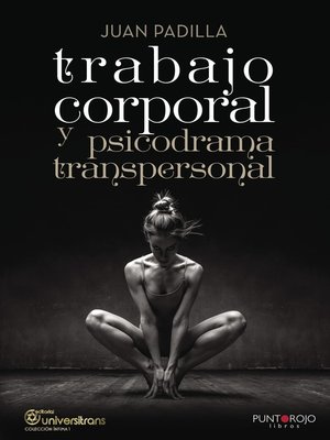 cover image of Trabajo corporal y psicodrama transpersonal